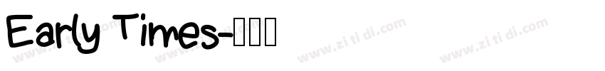 Early Times字体转换